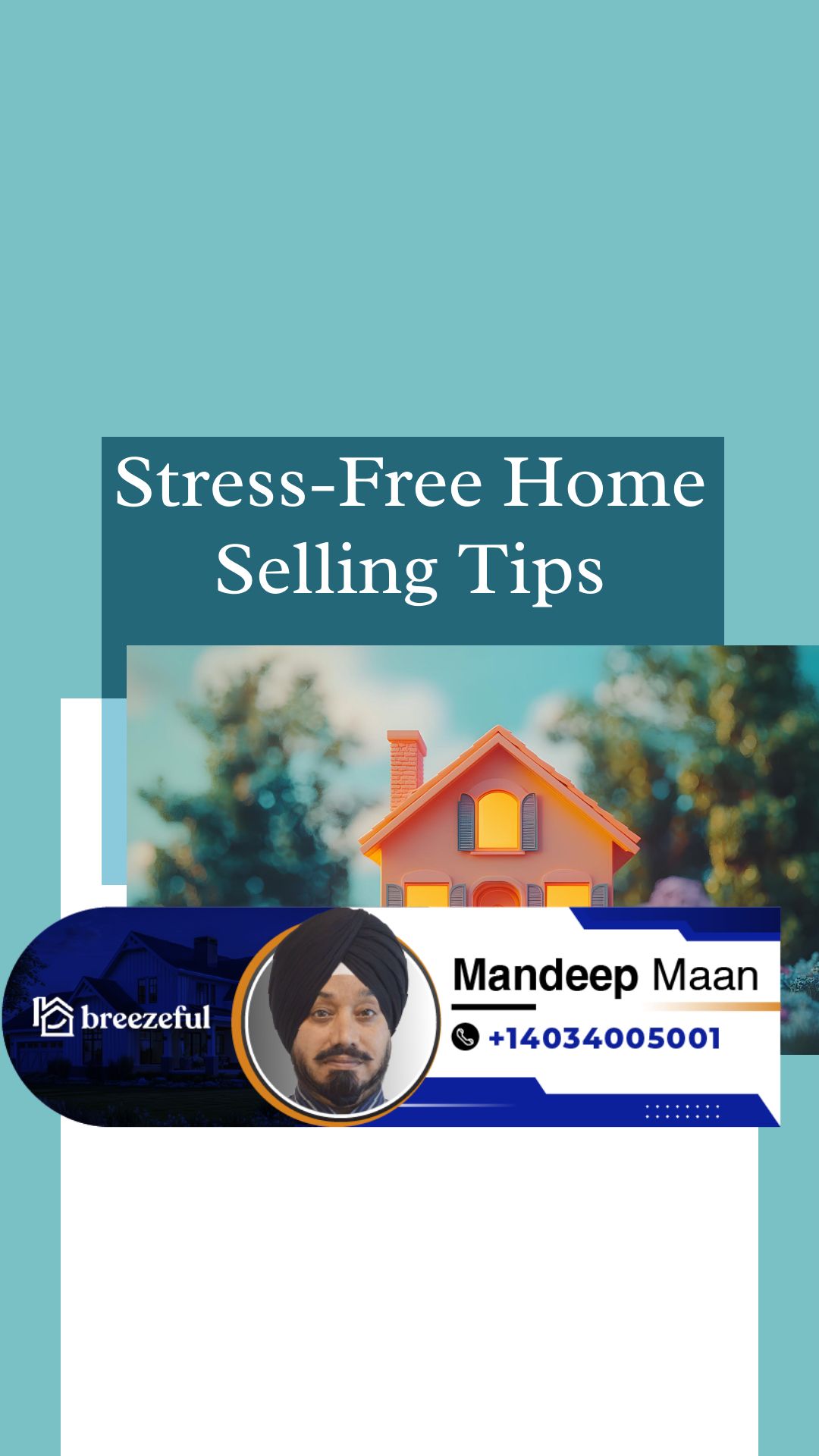 Tips for a Smooth Home Selling Experience | Tailored mortgage solutions to secure your dream home, start your process online with Mandeep Maan at breezeful Mortgages