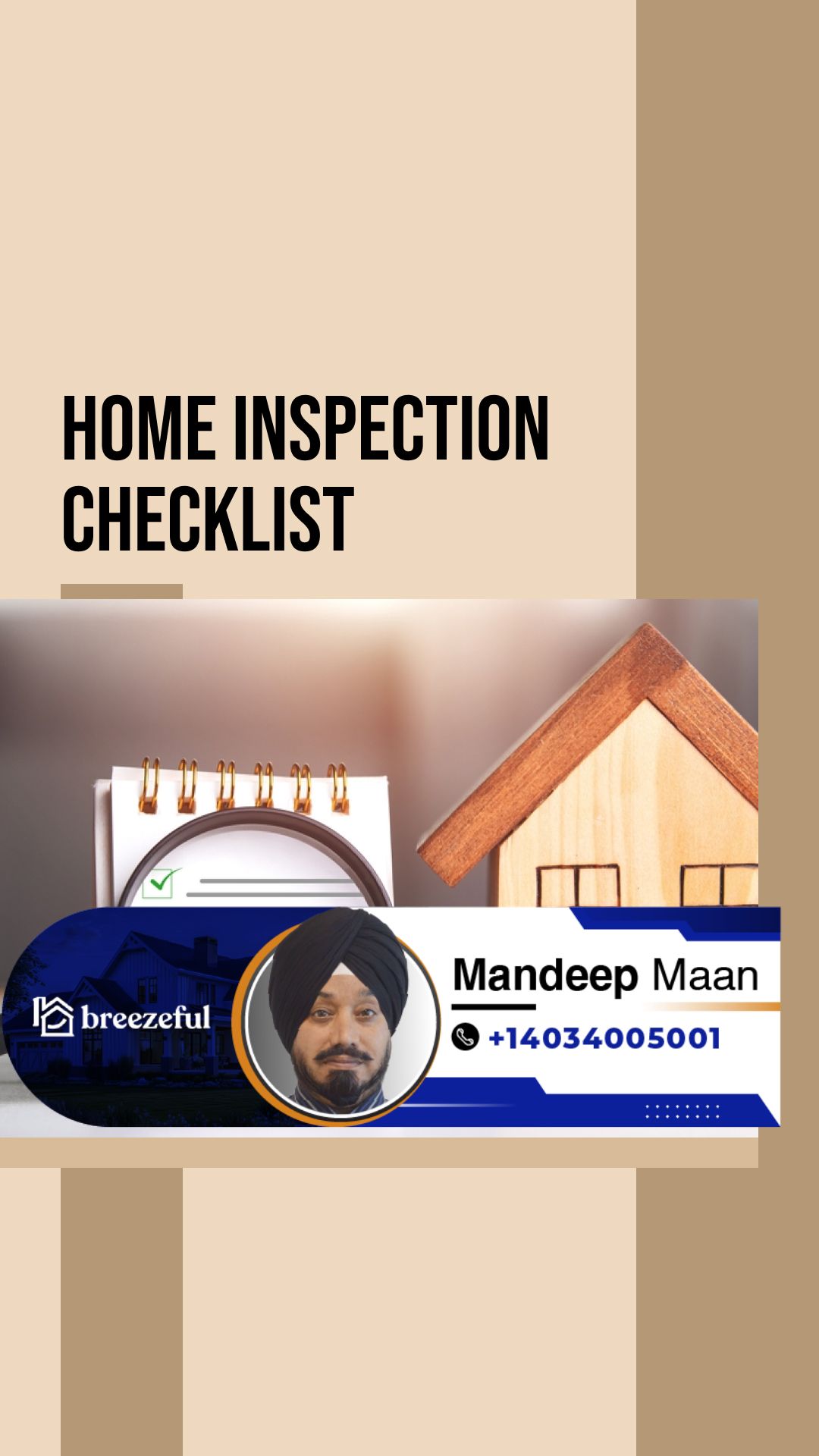 Home Inspection Checklist Every Buyer Needs! | Tailored mortgage solutions to secure your dream home, start your process online with Mandeep Maan at breezeful Mortgages